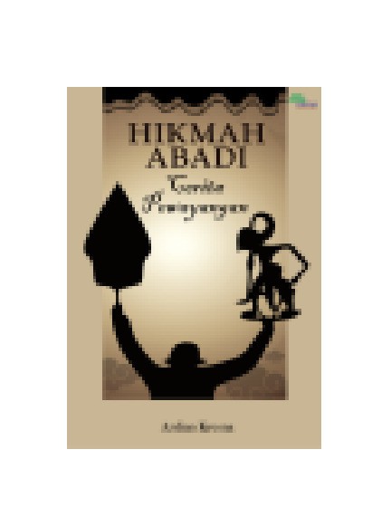 Hikmah abadi cerita pewayangan